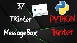 37 - MessageBox - Tkinter