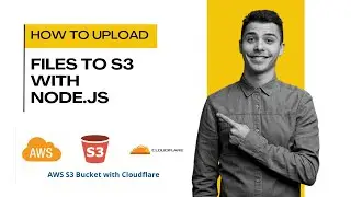 How to Upload Files to S3 with Node.js