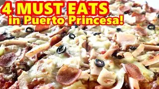 4 MUST EATS in PUERTO PRINCESA!