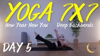 ITA | New Year New You | YOGA 7X7 | Express Deep Backbend Piegamenti Profondi |  Day5