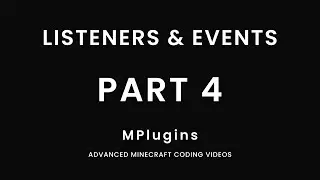 Part 4: Listeners & Events | 1.20 Plugin Coding Beginner Series | PaperMC | 2023