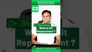 What is Kit Replacement ? | Dr. Bharadwaz | Clinical Interactive System