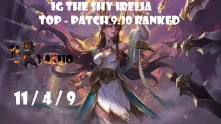 League of Legends | IG The Shy IRELIA Highlights | Top - Patch 9.10 Ranked