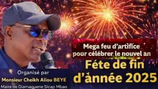 méga fin d'artifice pour célébration une nouvelle année à diamaguene sicap mbao par le maire aliou..