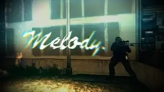 Melody. - CSGO