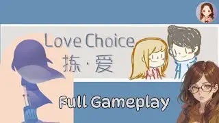 LoveChoice - A Heartfelt Journey Through Choices and Love || Full Gameplay