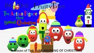 FruityTales-The Action Figure That Saved Christmas