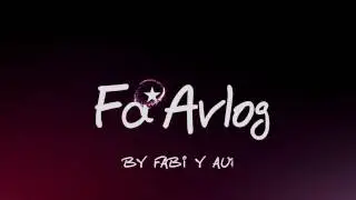 #FaAvlog &iexcl;Muy pronto!