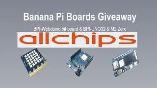 Get these Banana Pi Boards for FREE! Allchips Giveaway! #Allchips