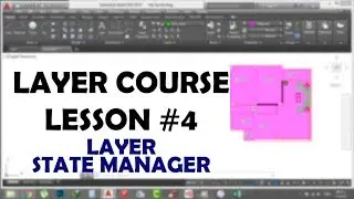 AUTOCAD LAYERS COURSE #LESSON_04_LAYER STATE MANAGER