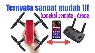 Tutorial cara koneksikan remote control dji spark ke drone spark !