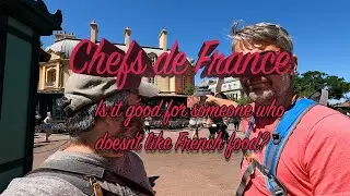 Chefs de France at Epcot! Is it good for someone who doesn't like French food?