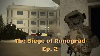 The Siege of Ronograd Ep. 2 | A Blackhawk Rescue Mission 5 Film