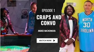 Craps and Convo Episode 1 : Mike Bickings