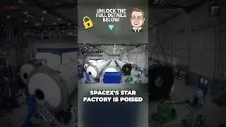 SpaceX's Groundbreaking Star Factory: Revolutionizing Space Travel and Our Future