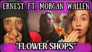 Watch Our Mind-Blowing REACTION to ERNEST's FLOWER SHOPS ft. Morgan Wallen!