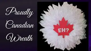 Proudly Canadian Wreath
