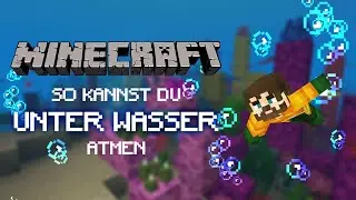 Minecraft Unterwasser-Atmung: Alle Methoden einfach erkl&auml;rt!