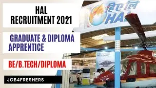 HAL Recruitment 2021 | Graduate & Diploma Apprentice | BE/B.Tech/Diploma | Job4freshers