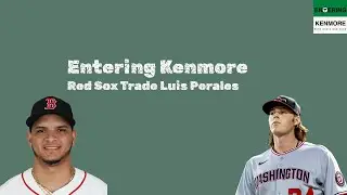 Red Sox trade Luis Perales in a rare move | Entering Kenmore