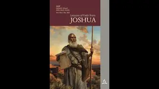 Sabbath School | Joshua Part XIII| Elder C. Edward Anderson | 12/27/2025
