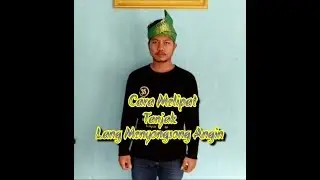 Cara Buat Tanjak Lang Menyongsong angin