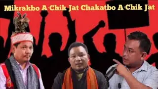 Mikrakbo A&middot;Chik Jat Chakatbo A&middot;Chik Jat Garo Song 2026