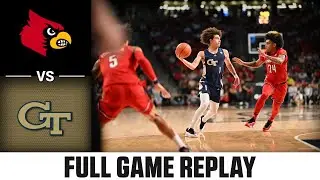 Louisville vs. Georgia Tech Full Game Replay | 2024-25 ACC Men's Basketball