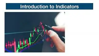 Introduction to Trading Indicators