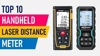 TOP 10 Best Handheld Laser Distance Meter in 2025 | Best Laser Distance Meter 2025