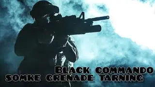 The Ultimate Guide to Commando Smoke Grenade Training