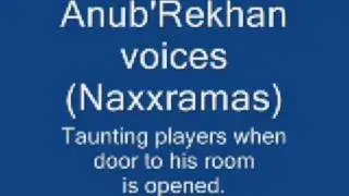 Anub'Rekhan voices (Naxxramas)