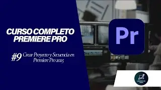 Cómo Crear Proyecto y Secuencia en Premiere Pro 2025 ✅ (Presets, Custom, YouTube, Vertical)