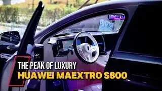 THE PEAK OF LUXURY: New 2025 Huawei Maextro S800