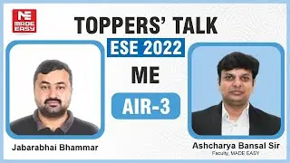 ESE/IES 2022 |Toppers' Talk | ME | Jabarabhai Bhammar | AIR-3 | With Ashcharya Bansal Sir| MADE EASY