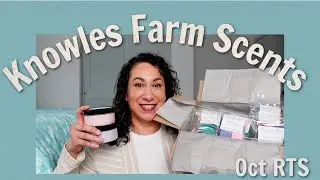 Knowles Farm Scents Wax 🍁🍂 October RTS Haul