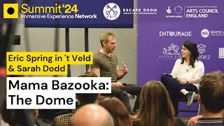 Mama Bazooka: The Dome, interview with Sarah Dodd - IEN Immersive Summit 2024