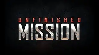 Unfinished Mission /Part (1)  Best Games شاهد قبل حذف اللعبة