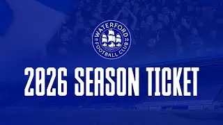 2026 Waterford FC Season Ticket LAUNCHED 🎟