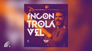 Dj Roony Moura - Incontrolável - Single