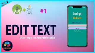 Android Studio #1 How to get Edit Text | User Input in Android Studio 2024