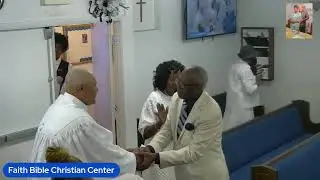 Faith Bible Christian Center 11:00 am Service