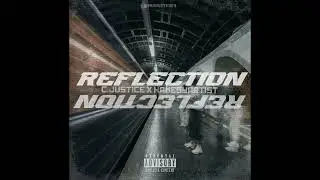 C.Justice x Hamesyartist - REFLECTION #realrap #newmusic #hesback #mentalhealthawareness #collab 