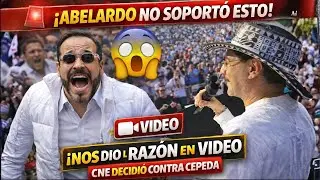 🚨 &iexcl;ABELARDO NO SOPORT&Oacute; ESTO! NOS DIO LA RAZ&Oacute;N EN VIDEO. CNE DECIDI&Oacute; CONTRA CEPEDA