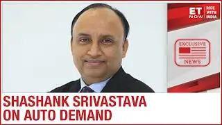 Auto demand set to zoom during festivals? | Shashank Srivastava of Maruti Suzuki to ET Now