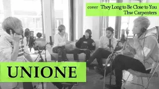 【歌ってみた】 They Long to Be Close to You  / The Carpenters Covered by UNIONE(ユニオネ)