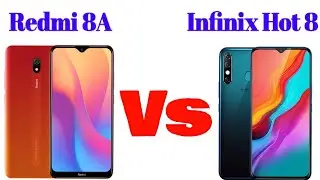 Redmi 8A Vs Infinix Hot 8 || Full Comparison