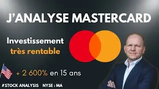 J'analyse l'action Mastercard, un investissement très rentable