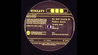 DJ Del Costa & Pedro Goya ‎– Freaky Mike (Original Cut)