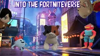 Into The FortniteVerse